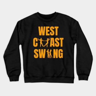 West Coast Swing Couple Dancer Design Crewneck Sweatshirt